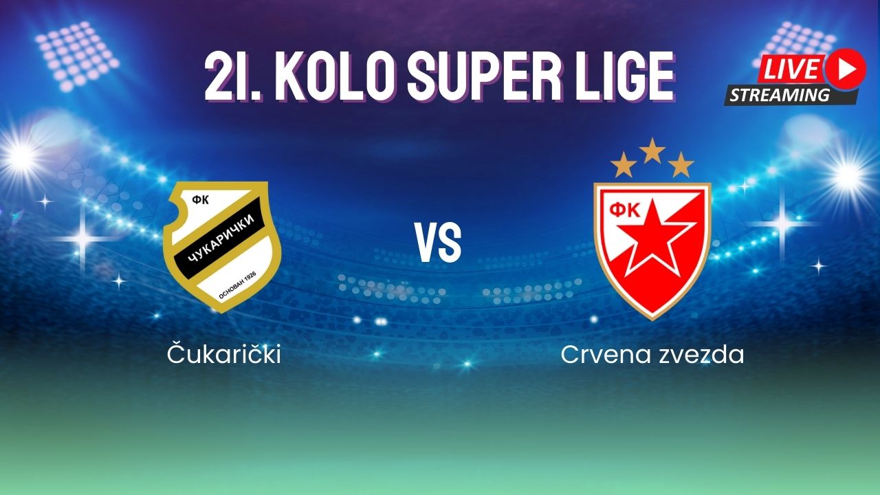 Gde gledati Čukarički – Crvena zvezda, utakmicu Super Lige?
