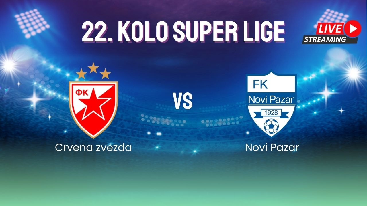 Gde gledati Crvena zvezda – Novi Pazar, utakmicu Super Lige?